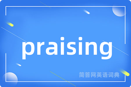 praising