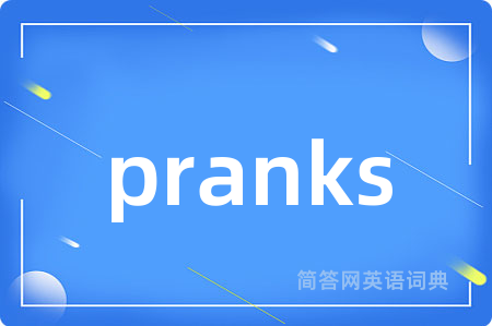 pranks