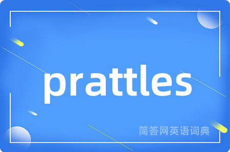 prattles