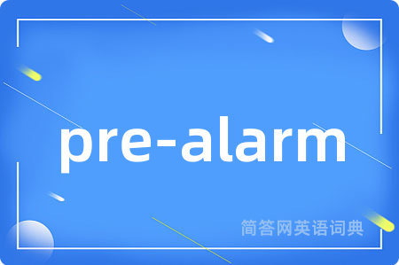 pre-alarm