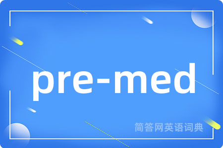 pre-med
