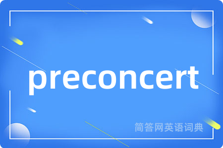 preconcert