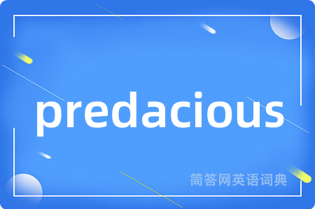 predacious