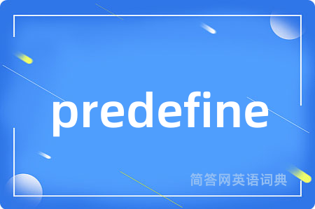predefine