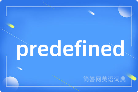 predefined