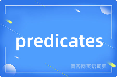 predicates