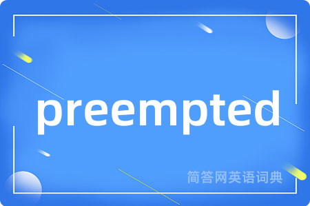 preempted