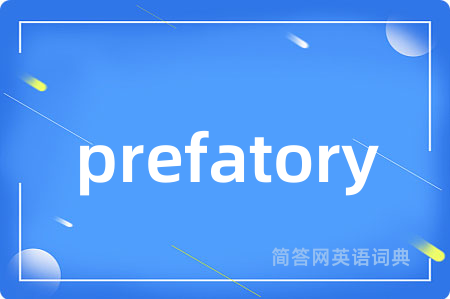 prefatory