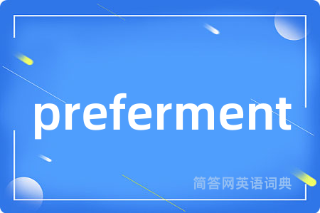 preferment