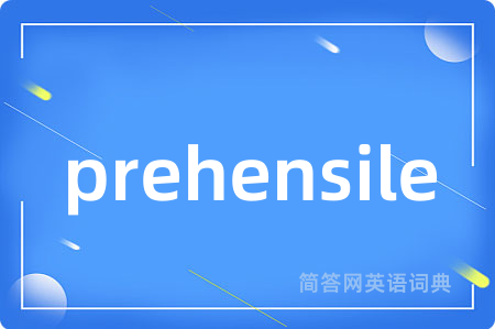 prehensile