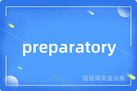 preparatory