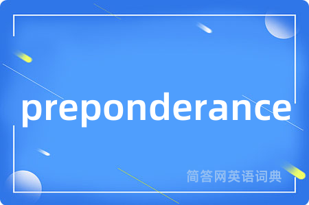 preponderance