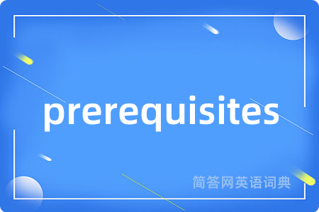 prerequisites