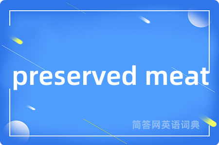 preserved meat