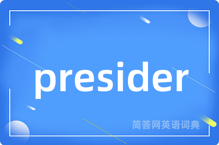 presider