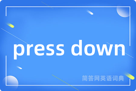 press down