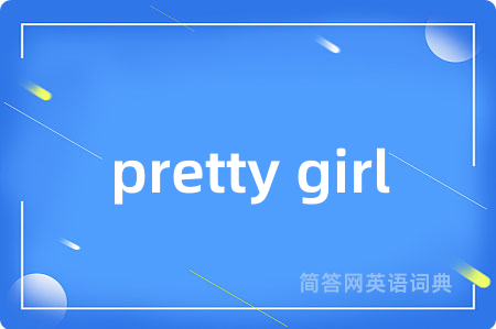 pretty girl