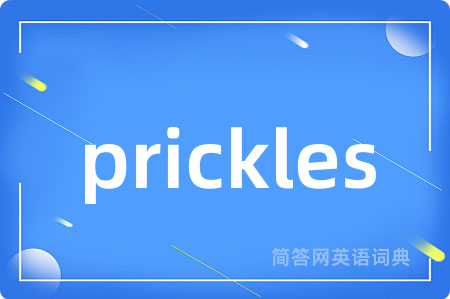 prickles