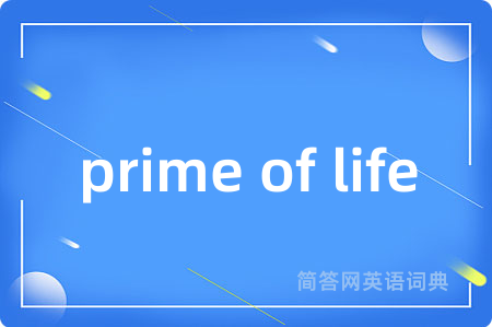 prime of life