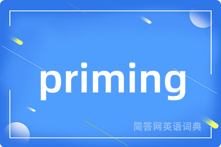 priming