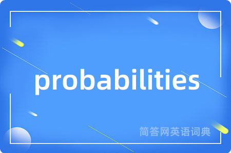probabilities