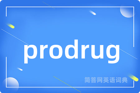 prodrug