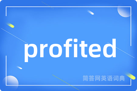 profited