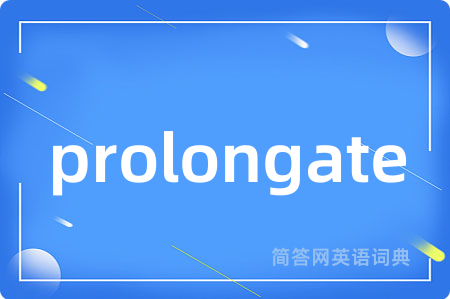 prolongate