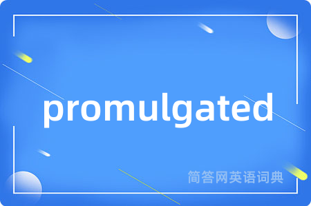 promulgated