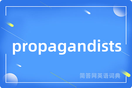 propagandists