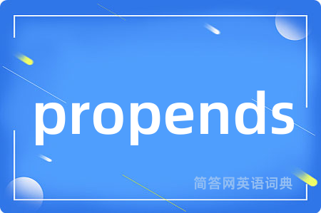 propends