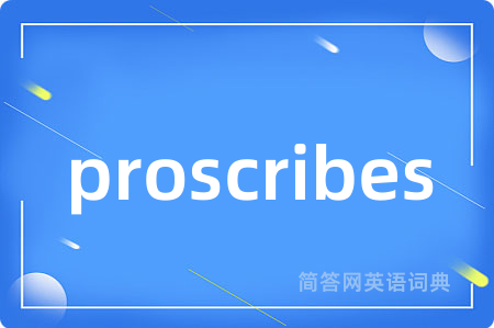 proscribes