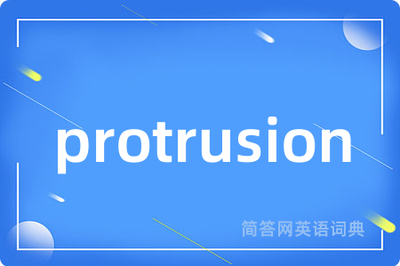 protrusion