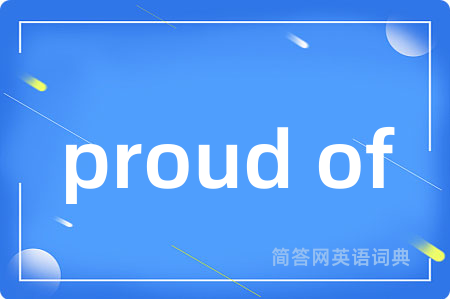 proud of