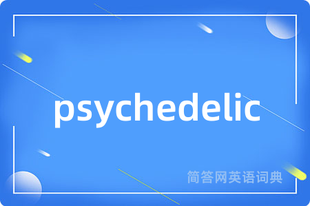 psychedelic