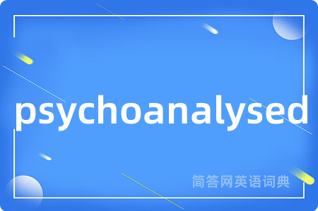 psychoanalysed