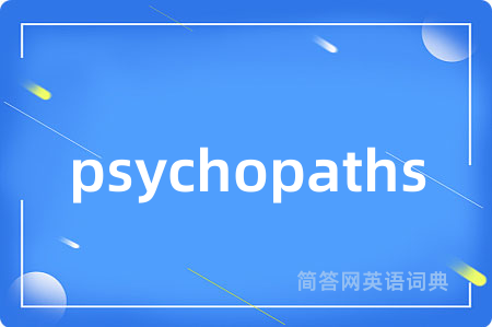 psychopaths