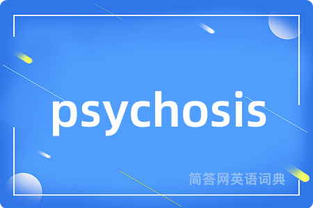 psychosis