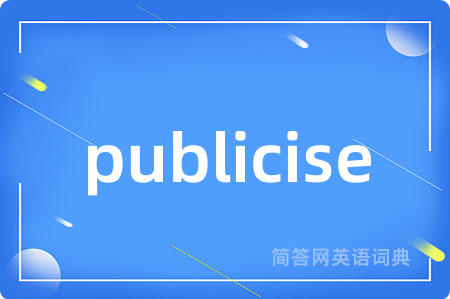 publicise
