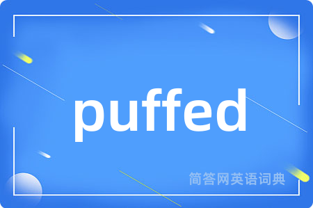 puffed
