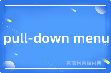 pull-down menu