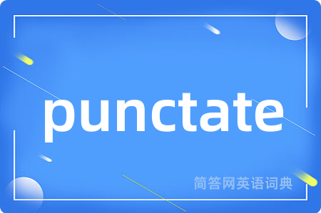 punctate