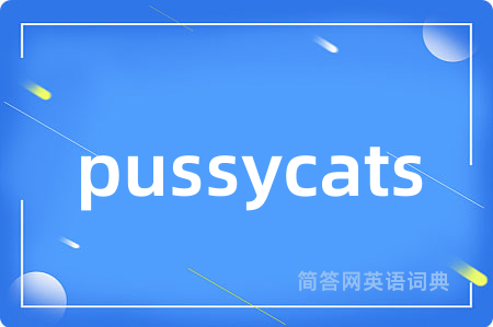 pussycats