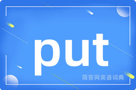 put
