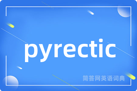 pyrectic
