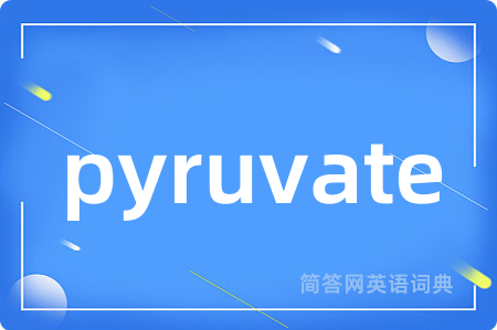 pyruvate