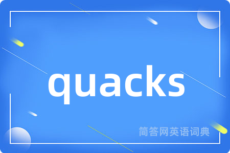 quacks