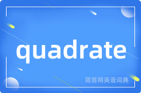 quadrate