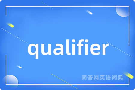 qualifier