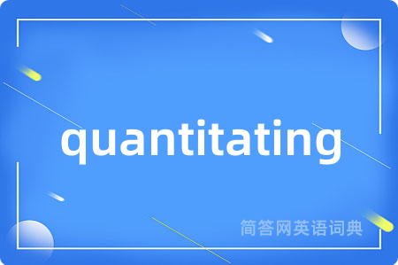 quantitating